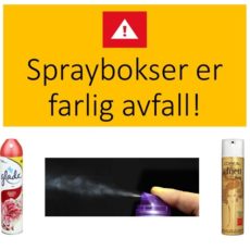 Spraybokser er farlig avfall!